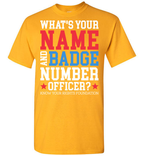 What's Your Name & Badge Number. Tee #2