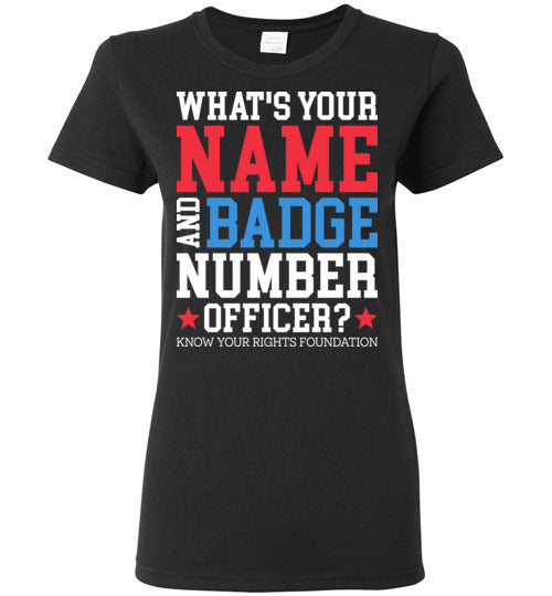 Women's What's Your Name & Badge Num. Tee #2