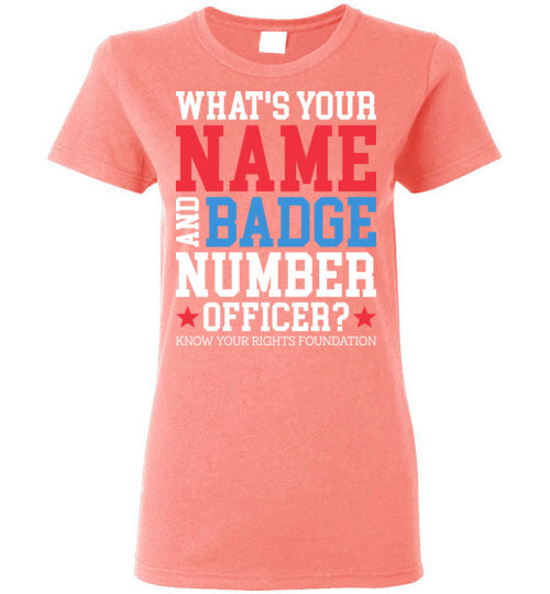 Women's What's Your Name & Badge Num. Tee #2