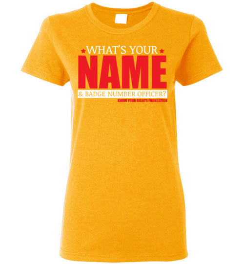 Women's What's Your Name & Badge Num. Tee #3