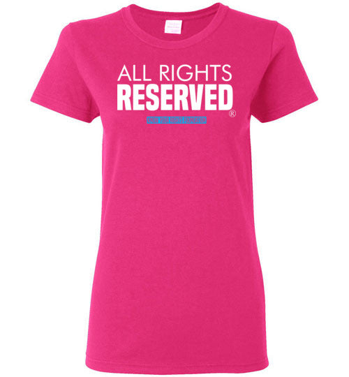 Women's All Rights Reserved Tee #1