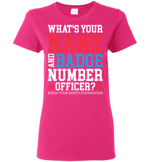Women's What's Your Name & Badge Num. Tee #2