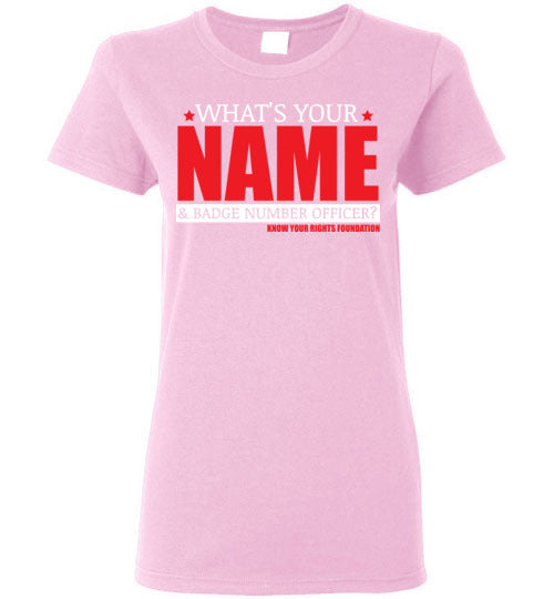 Women's What's Your Name & Badge Num. Tee #3