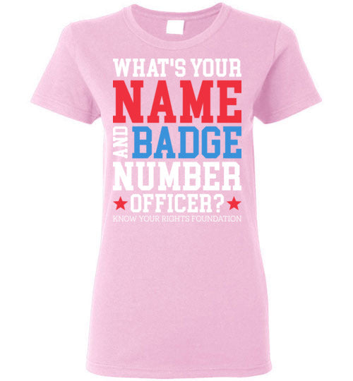 Women's What's Your Name & Badge Num. Tee #2