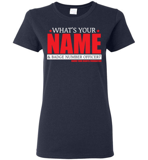 Women's What's Your Name & Badge Num. Tee #3