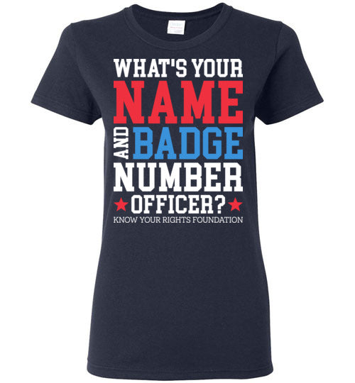 Women's What's Your Name & Badge Num. Tee #2