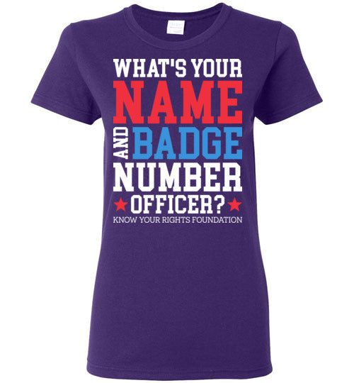 Women's What's Your Name & Badge Num. Tee #2