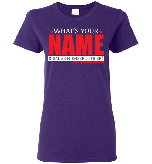 Women's What's Your Name & Badge Num. Tee #3