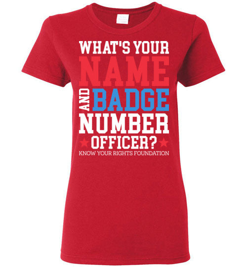 Women's What's Your Name & Badge Num. Tee #2