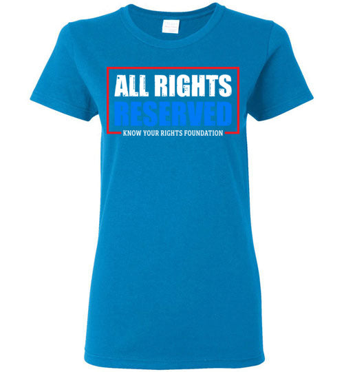 Women's All Rights Reserved Tee #2