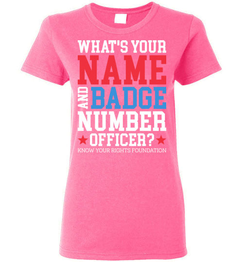 Women's What's Your Name & Badge Num. Tee #2