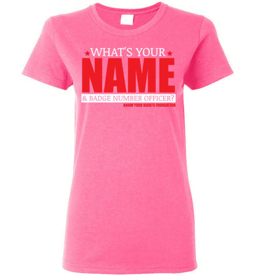 Women's What's Your Name & Badge Num. Tee #3