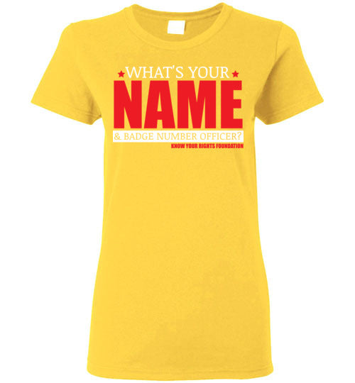 Women's What's Your Name & Badge Num. Tee #3