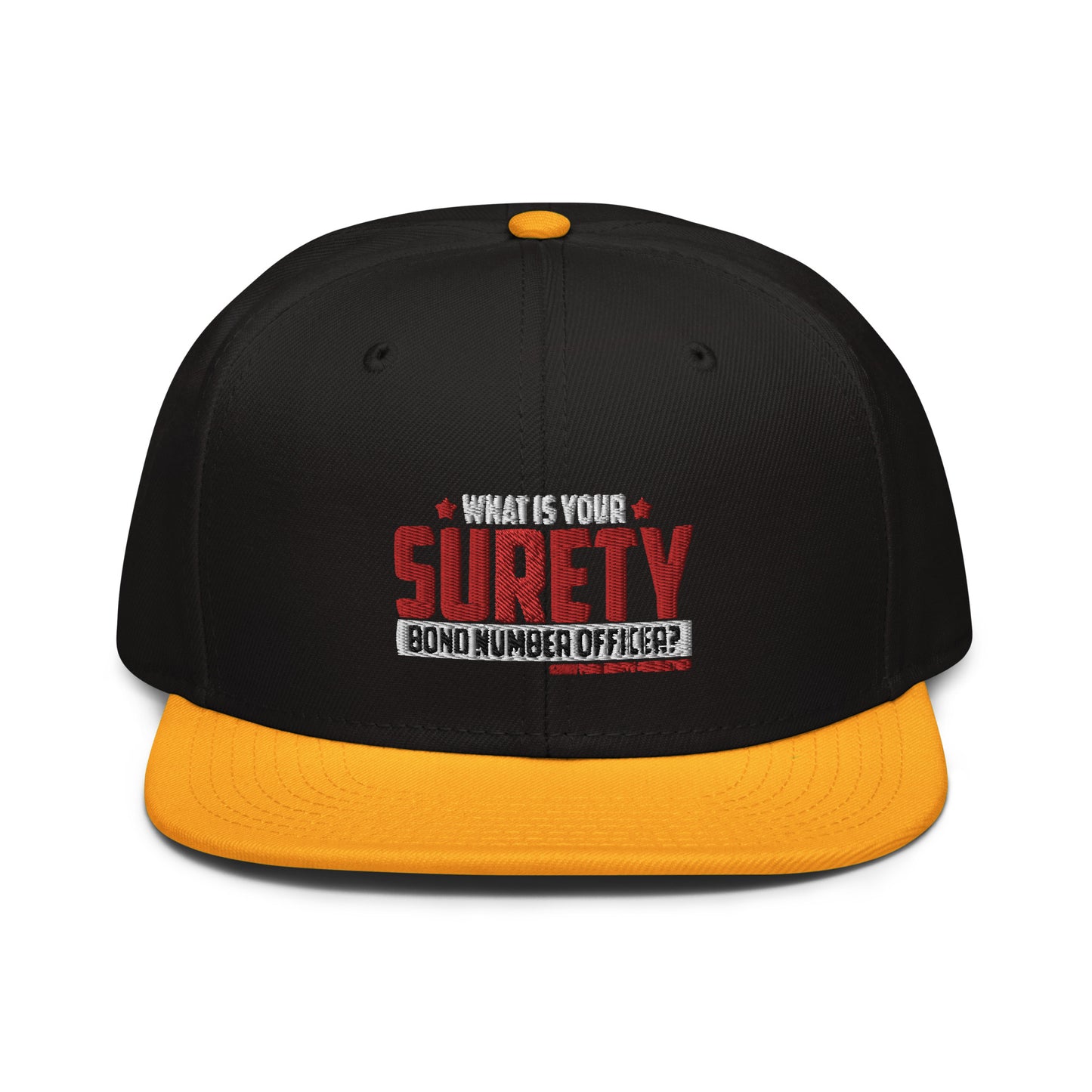 What is Your Surety Snapback Cap