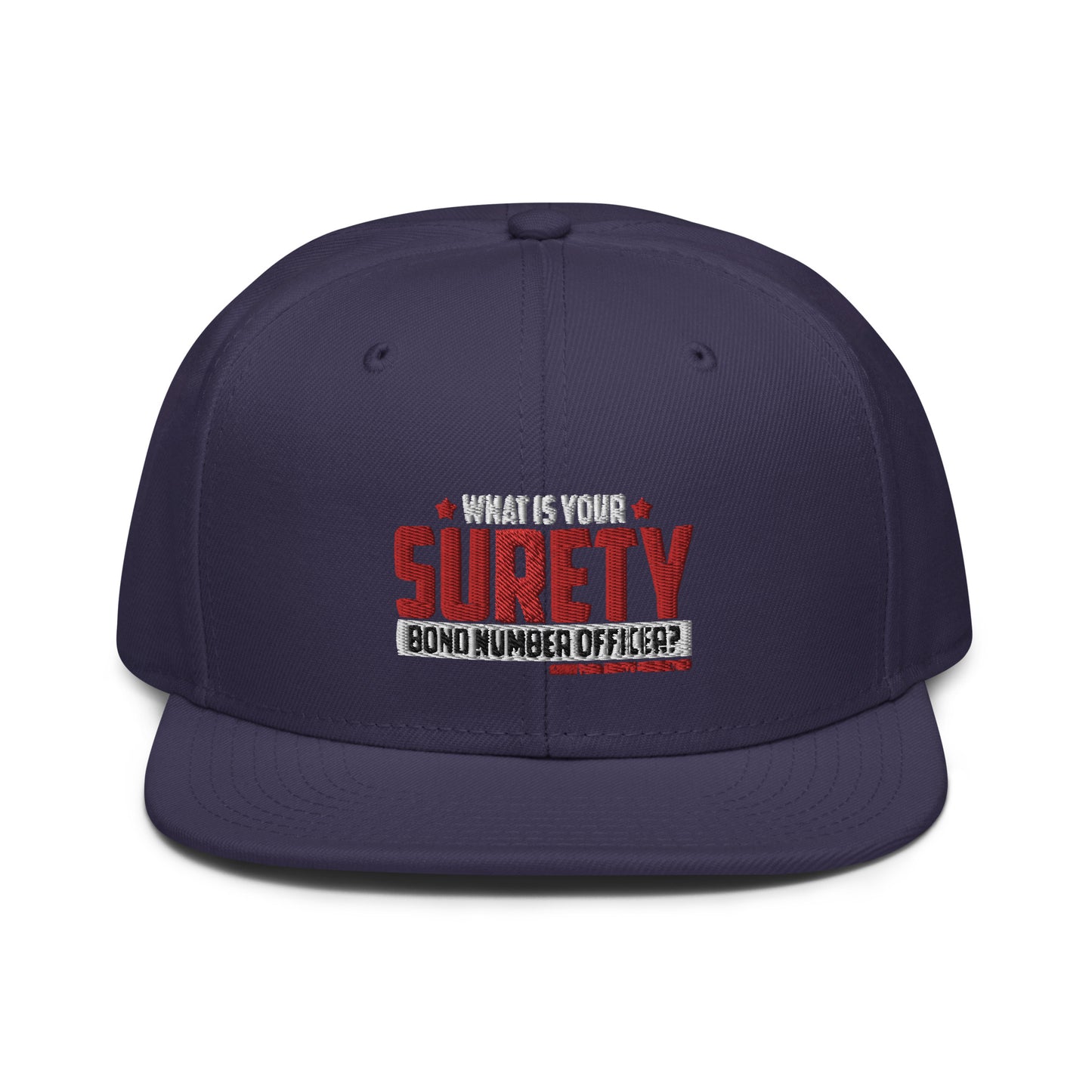 What is Your Surety Snapback Cap