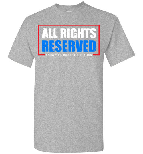 All Rights Reserved Tee #2
