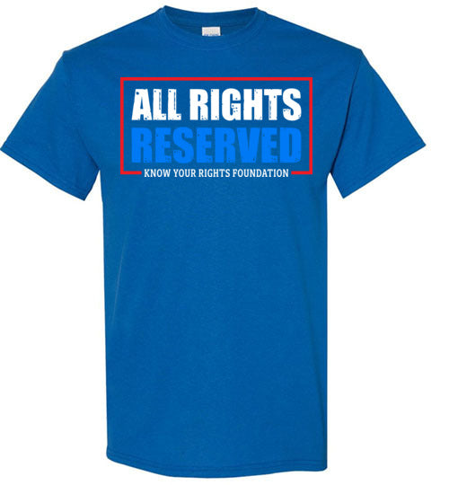 All Rights Reserved Tee #2