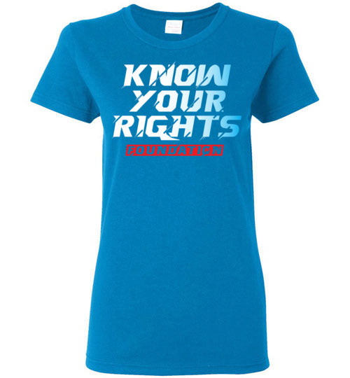 Women's Know Your Rights Foundation Tee #7