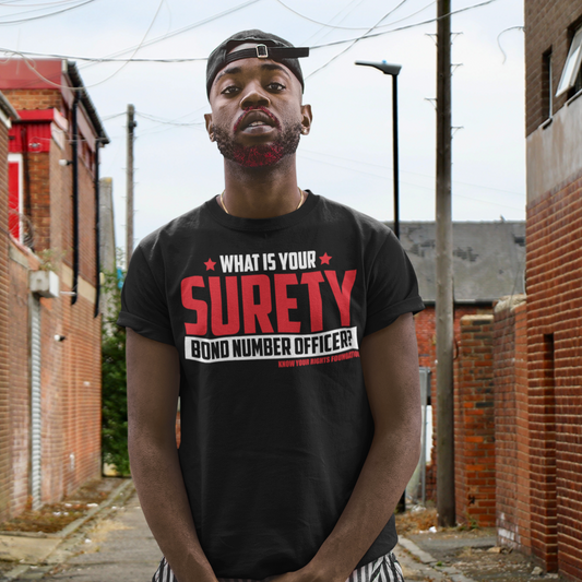 What Is Your Surety Bond Number Tee #3