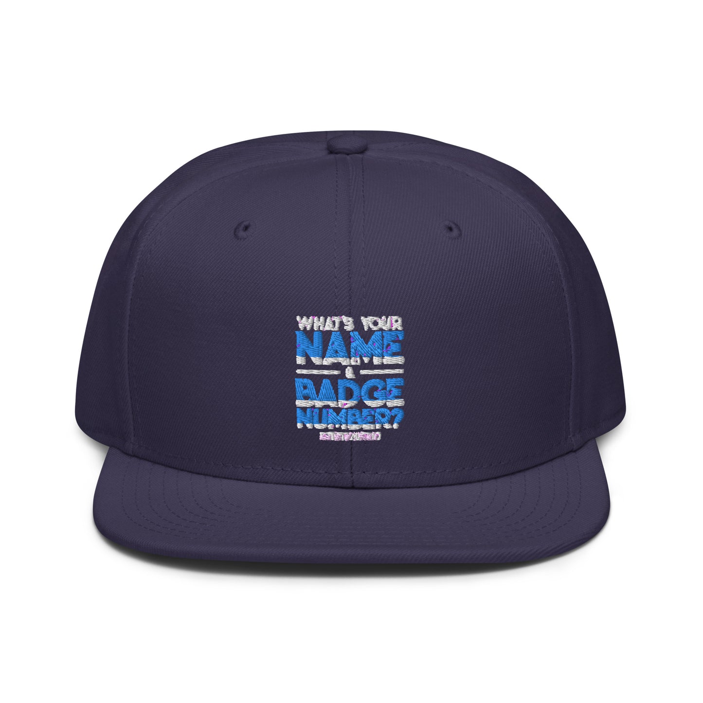 What is Your Badge Number Snapback Cap