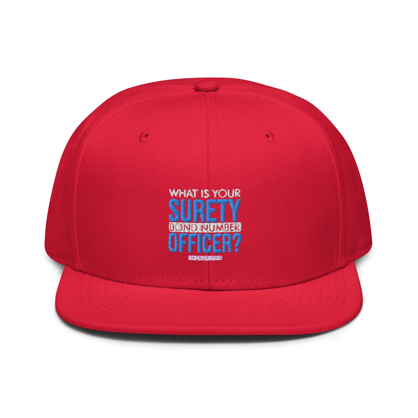 What is Your Surety Snapback Cap