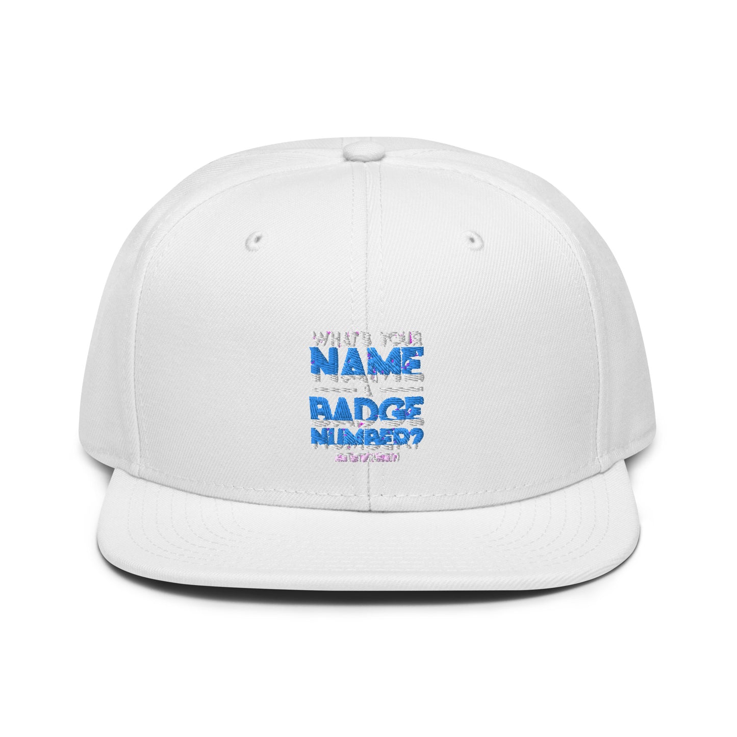 What is Your Badge Number Snapback Cap